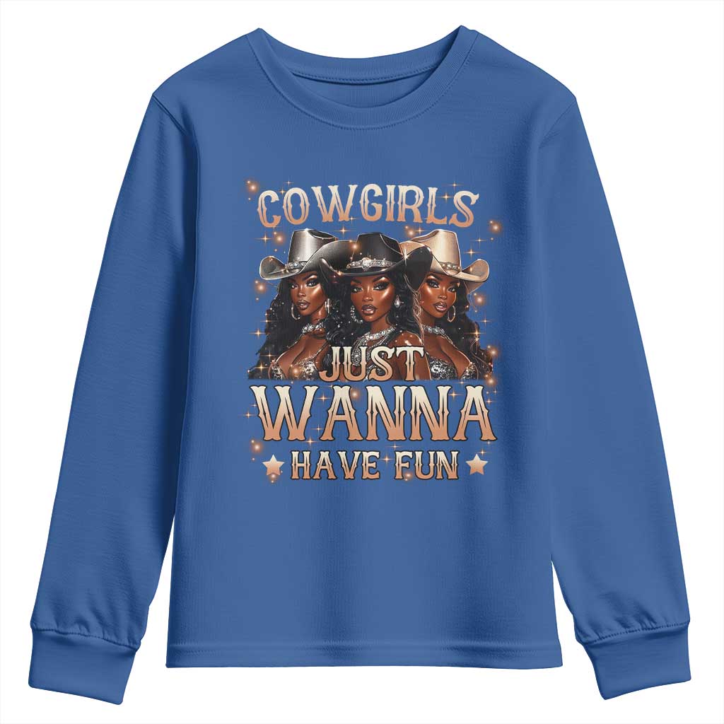 Funny Black African American Cowgirl Youth Sweatshirt Cowgirls Just Wanna Have Fun