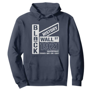 Never Forget Black Wall Street 1921 Hoodie Tulsa Black History Month African American Heritage