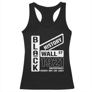 Never Forget Black Wall Street 1921 Racerback Tank Top Tulsa Black History Month African American Heritage