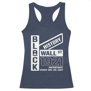 Never Forget Black Wall Street 1921 Racerback Tank Top Tulsa Black History Month African American Heritage