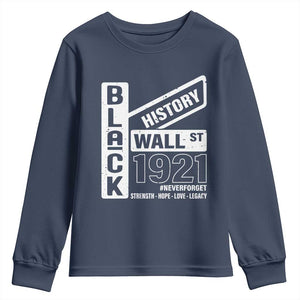 Never Forget Black Wall Street 1921 Youth Sweatshirt Tulsa Black History Month African American Heritage