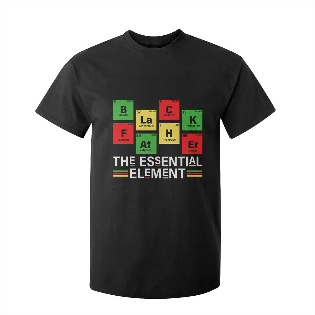 Black Father The Essential Element T Shirt For Kid Father's Day Juneteenth Chemistry Periodic Table