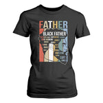 African American Black Father T Shirt For Women Fathers Day Juneteenth