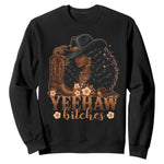Funny African American Cowgirl Yeehaw Bitches Sweatshirt