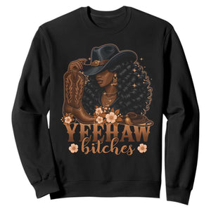 Funny African American Cowgirl Yeehaw Bitches Sweatshirt
