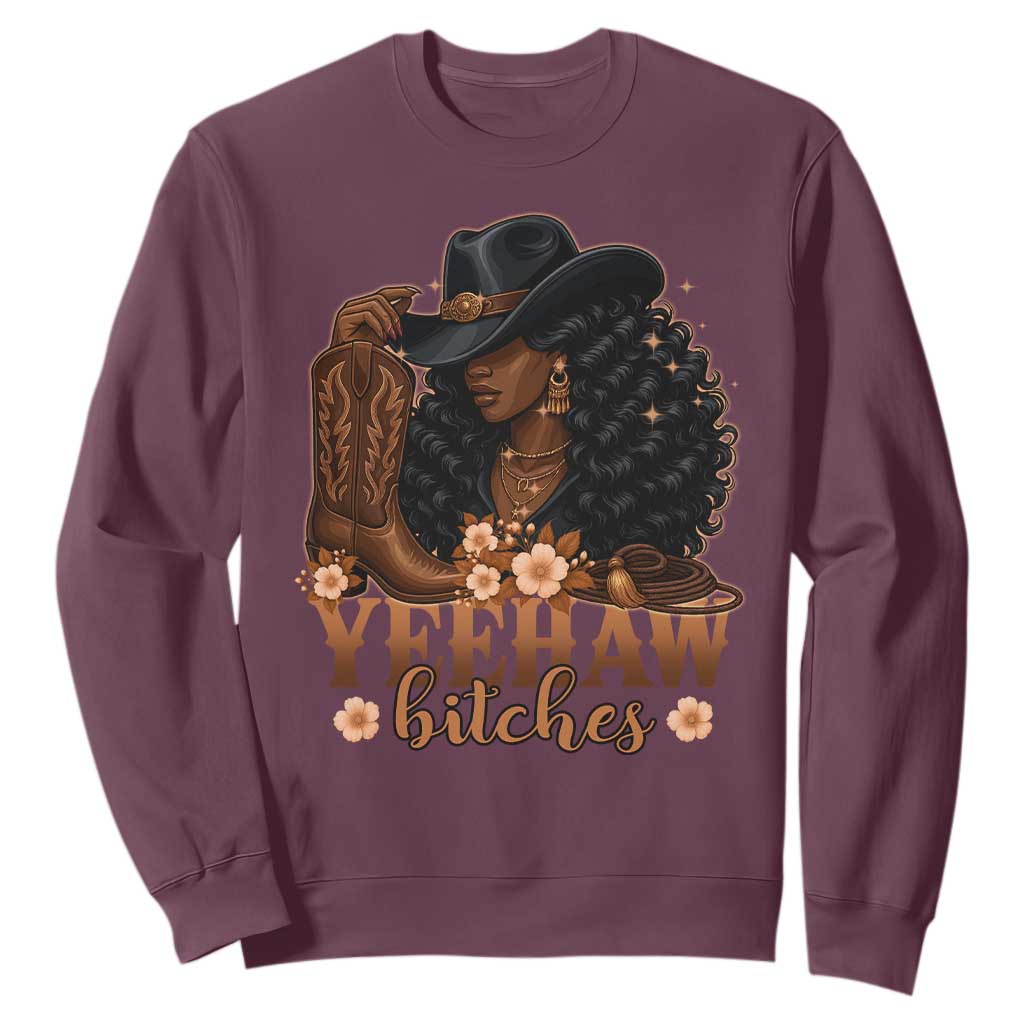 Funny African American Cowgirl Yeehaw Bitches Sweatshirt