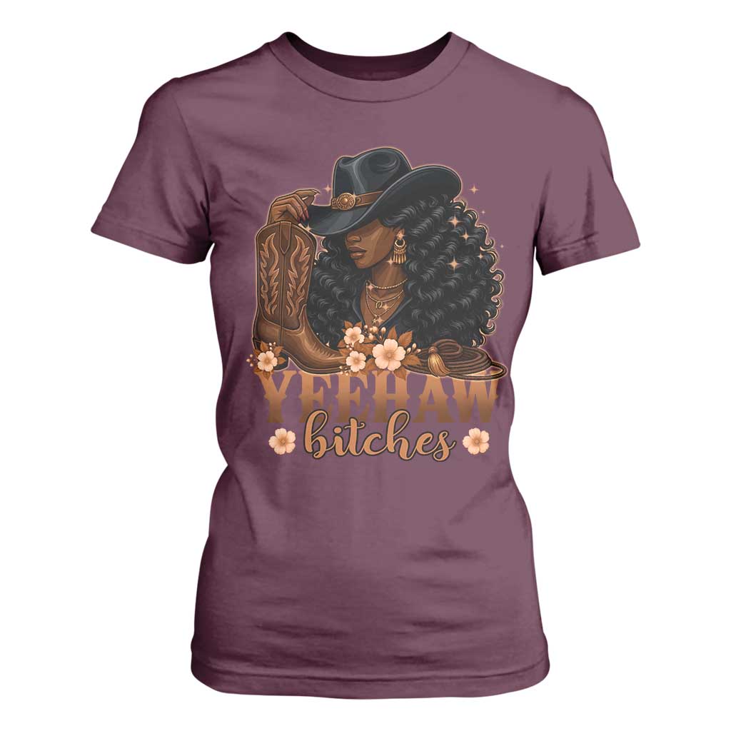 Funny African American Cowgirl Yeehaw Bitches T Shirt For Women
