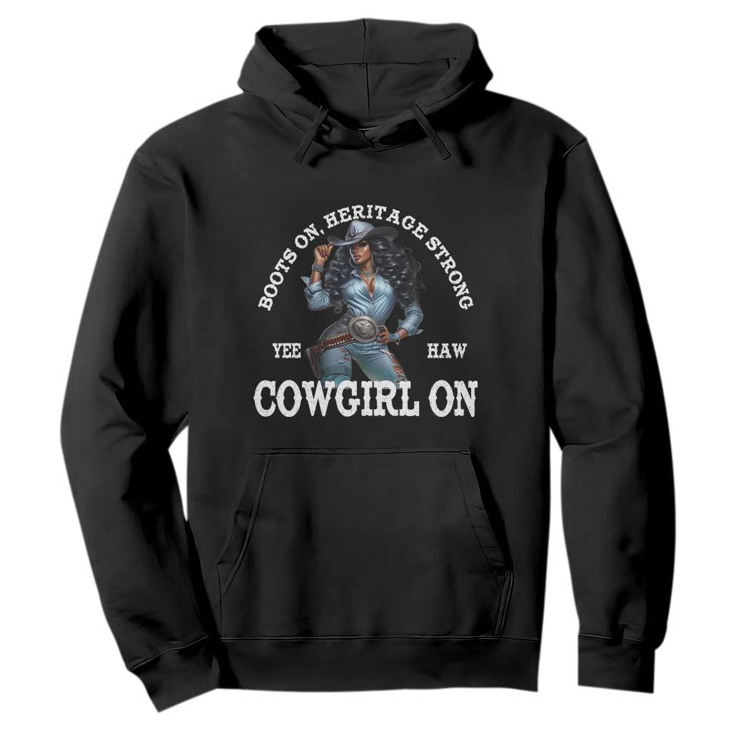 Boots On Heritage Strong Cowgirl On Hoodie African American Black Cowgirl