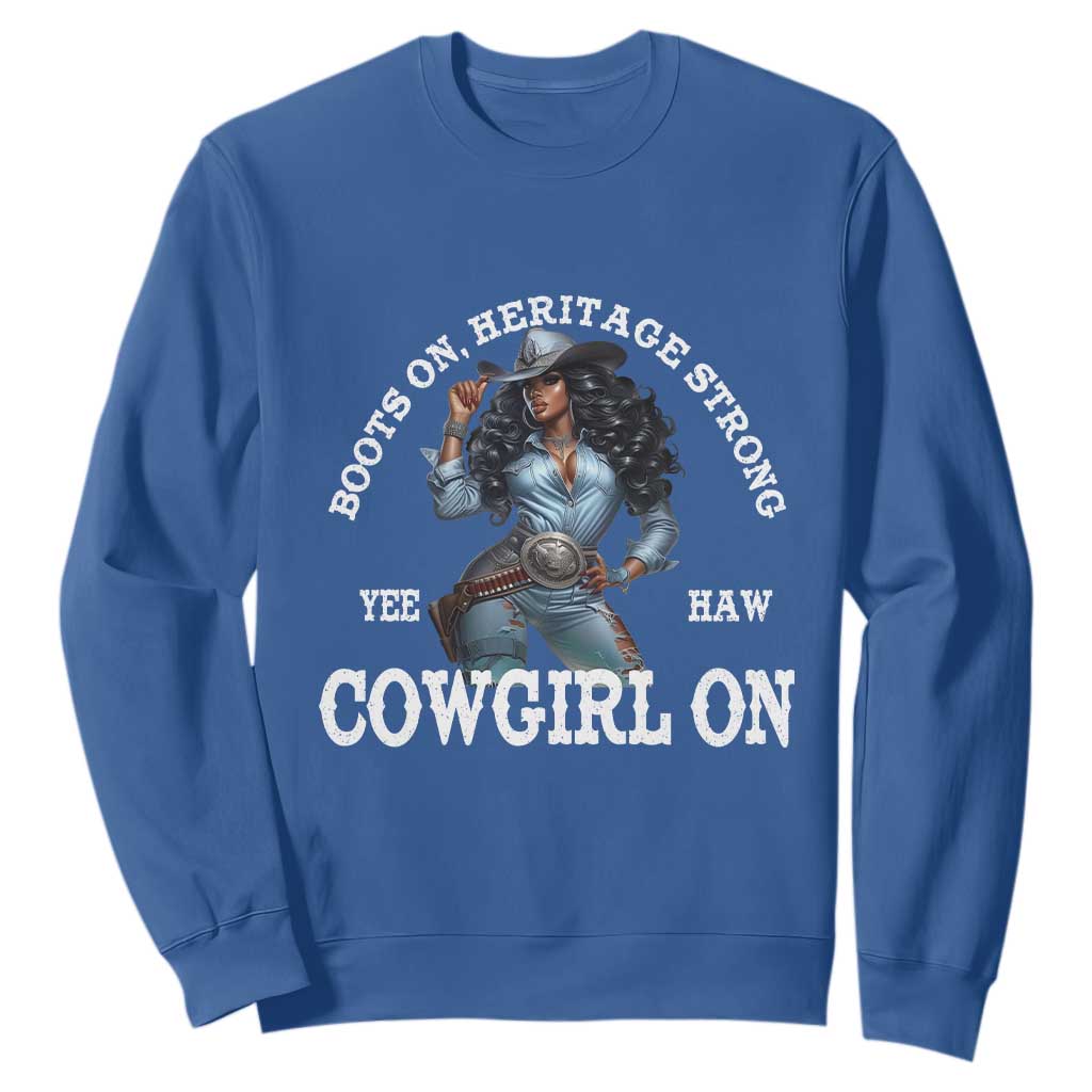 Boots On Heritage Strong Cowgirl On Sweatshirt African American Black Cowgirl