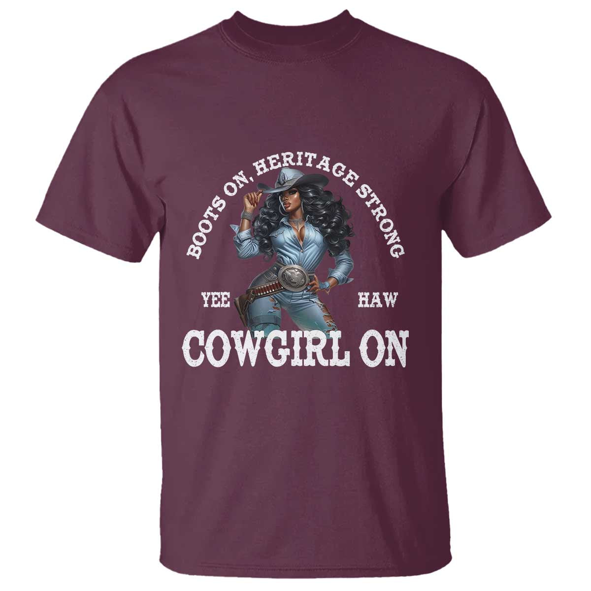 Boots On Heritage Strong Cowgirl On T Shirt African American Black Cowgirl
