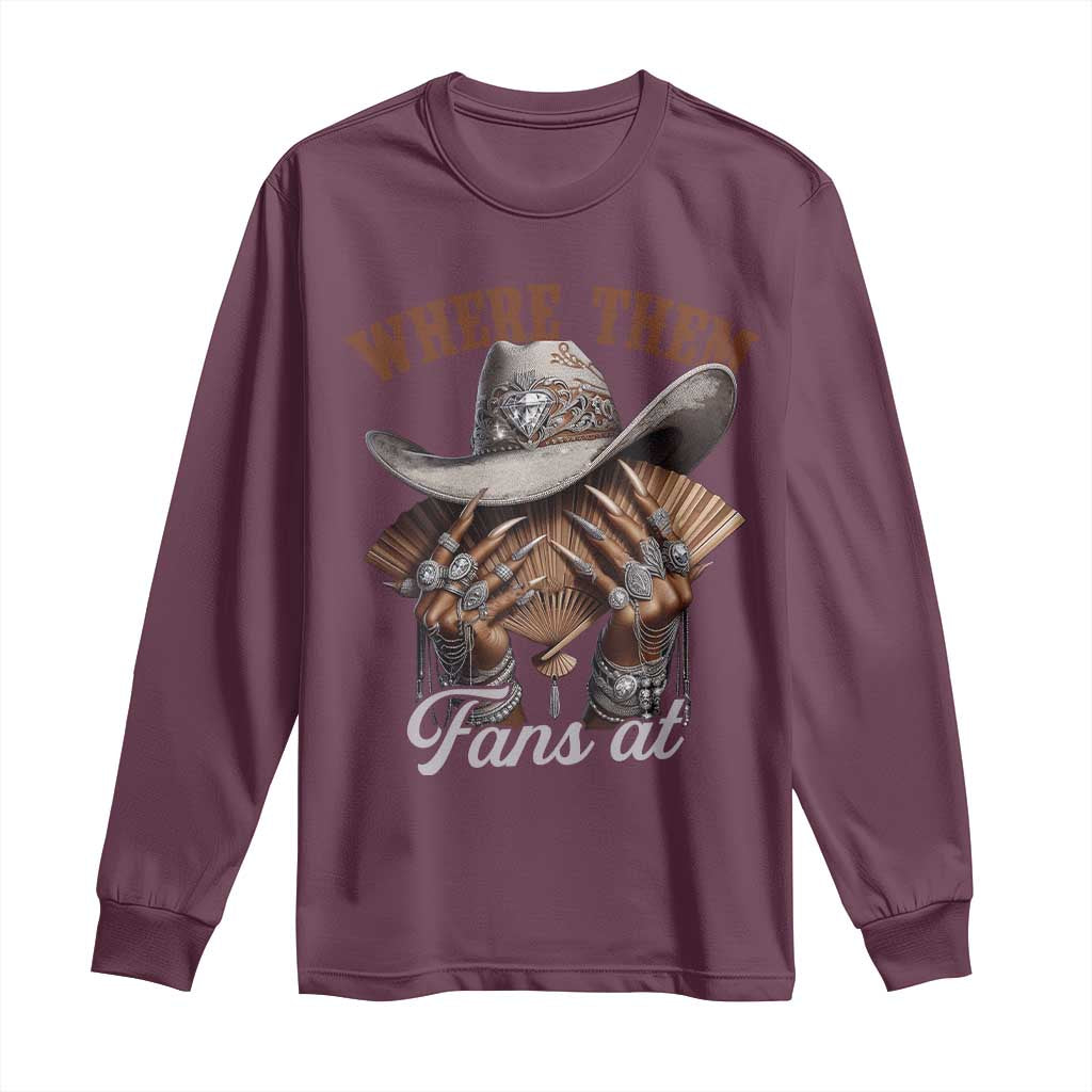 Funny African American Cowgirl Long Sleeve Shirt Where Them Fans At Western Cowboy Hat