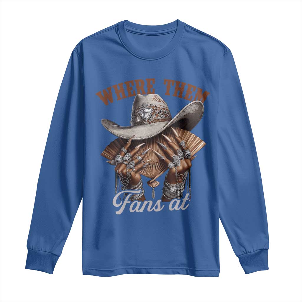 Funny African American Cowgirl Long Sleeve Shirt Where Them Fans At Western Cowboy Hat
