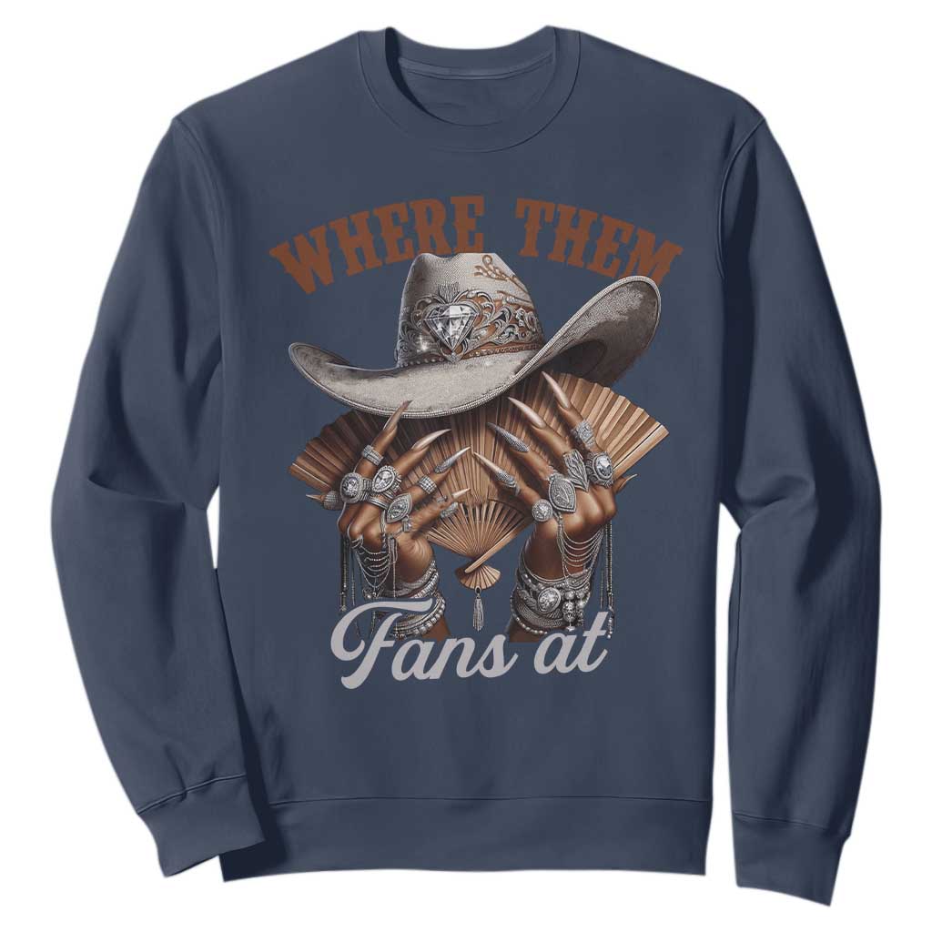 Funny African American Cowgirl Sweatshirt Where Them Fans At Western Cowboy Hat