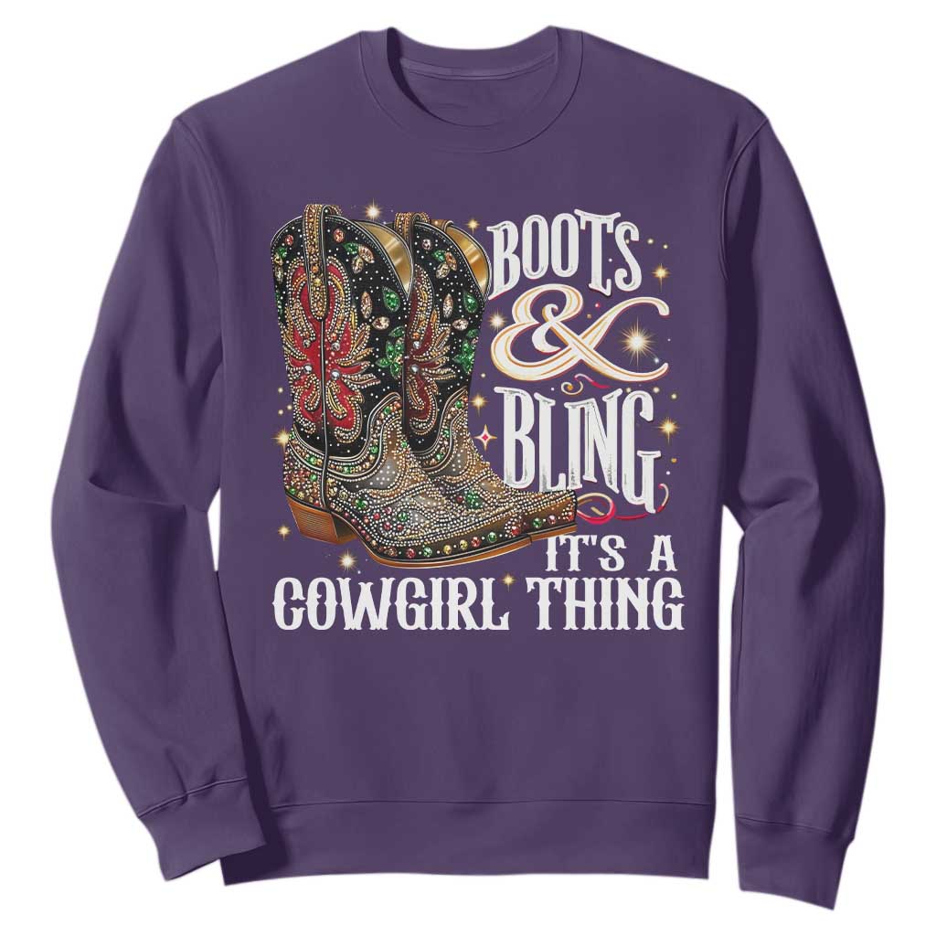 Funny Boots And Bling Its A Cowgirl Thing Sweatshirt Western Country Girl Boots