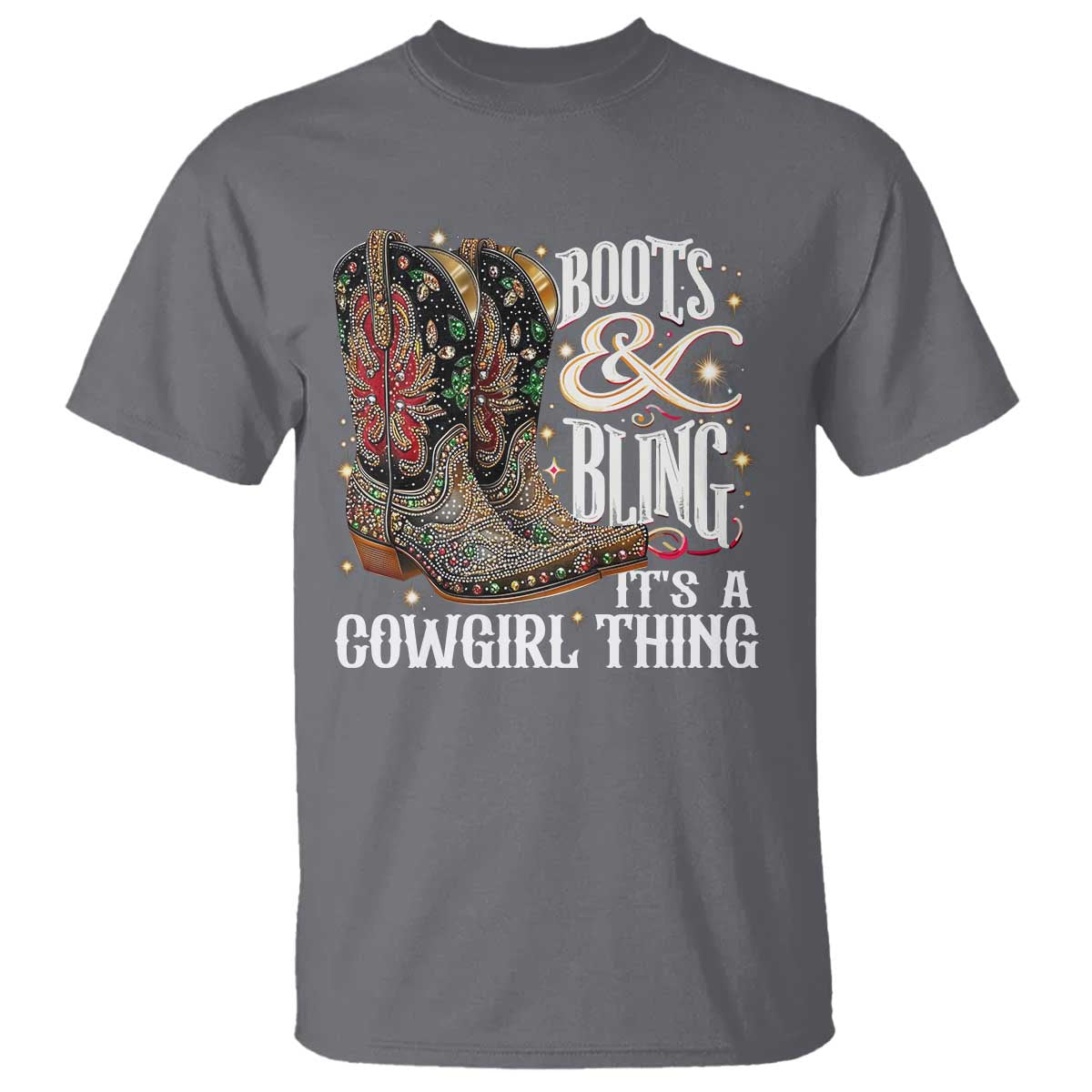 Funny Boots And Bling Its A Cowgirl Thing T Shirt Western Country Girl Boots