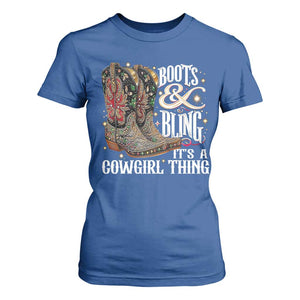 Funny Boots And Bling Its A Cowgirl Thing T Shirt For Women Western Country Girl Boots