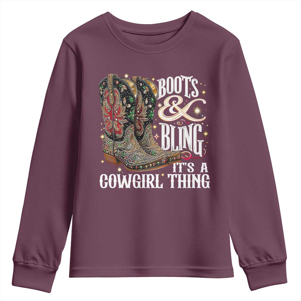 Funny Boots And Bling Its A Cowgirl Thing Youth Sweatshirt Western Country Girl Boots
