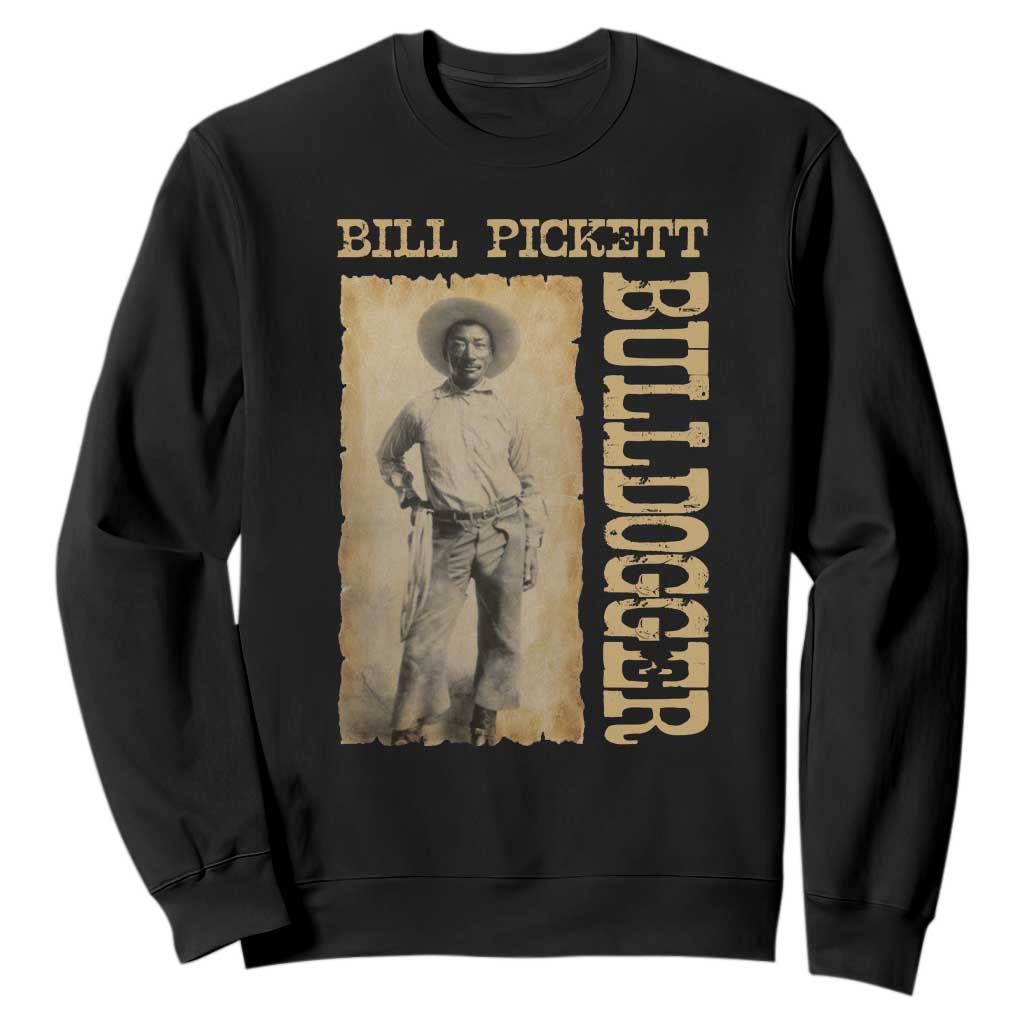 Bill Pickett The Bulldogger Sweatshirt Western African American Cowboy