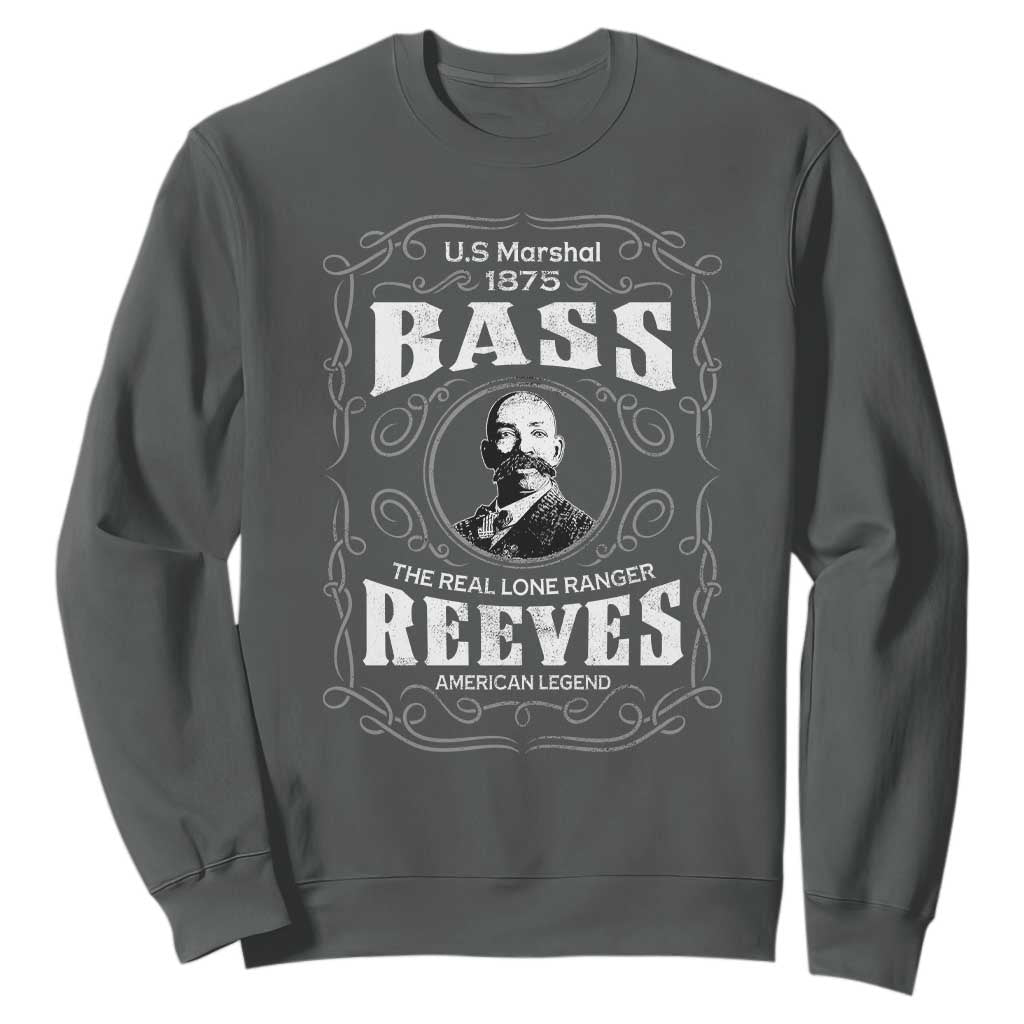 Bass Reeves Sweatshirt US Marshal 1875 The Real Lone Ranger American Cowboy Legend