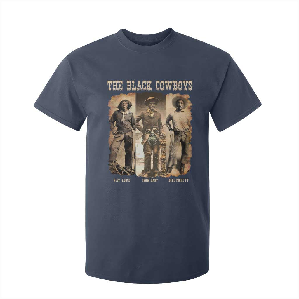The Black Cowboys Nat Love Isom Dart Bill Pickett T Shirt For Kid African American Cowboy Legend