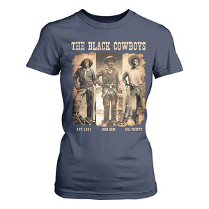 The Black Cowboys Nat Love Isom Dart Bill Pickett T Shirt For Women African American Cowboy Legend