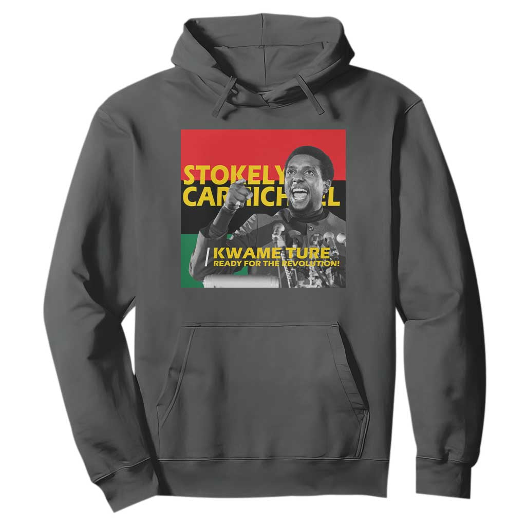 Stokely Carmichael Quote Hoodie Ready For The Revolution Black History Month