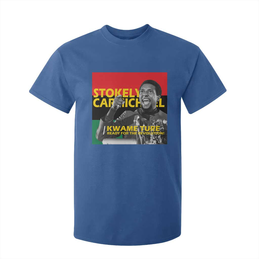 Stokely Carmichael Quote T Shirt For Kid Ready For The Revolution Black History Month