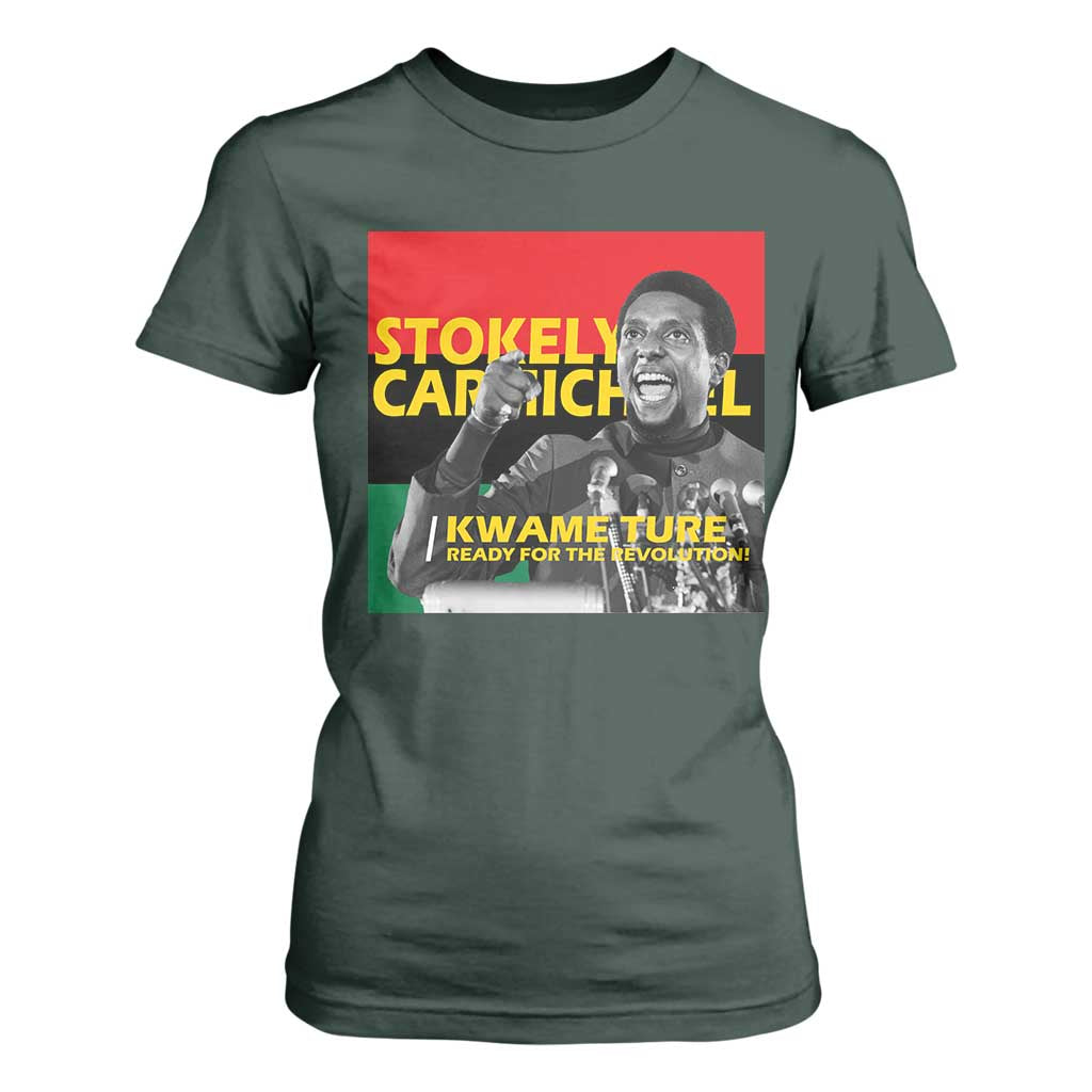 Stokely Carmichael Quote T Shirt For Women Ready For The Revolution Black History Month