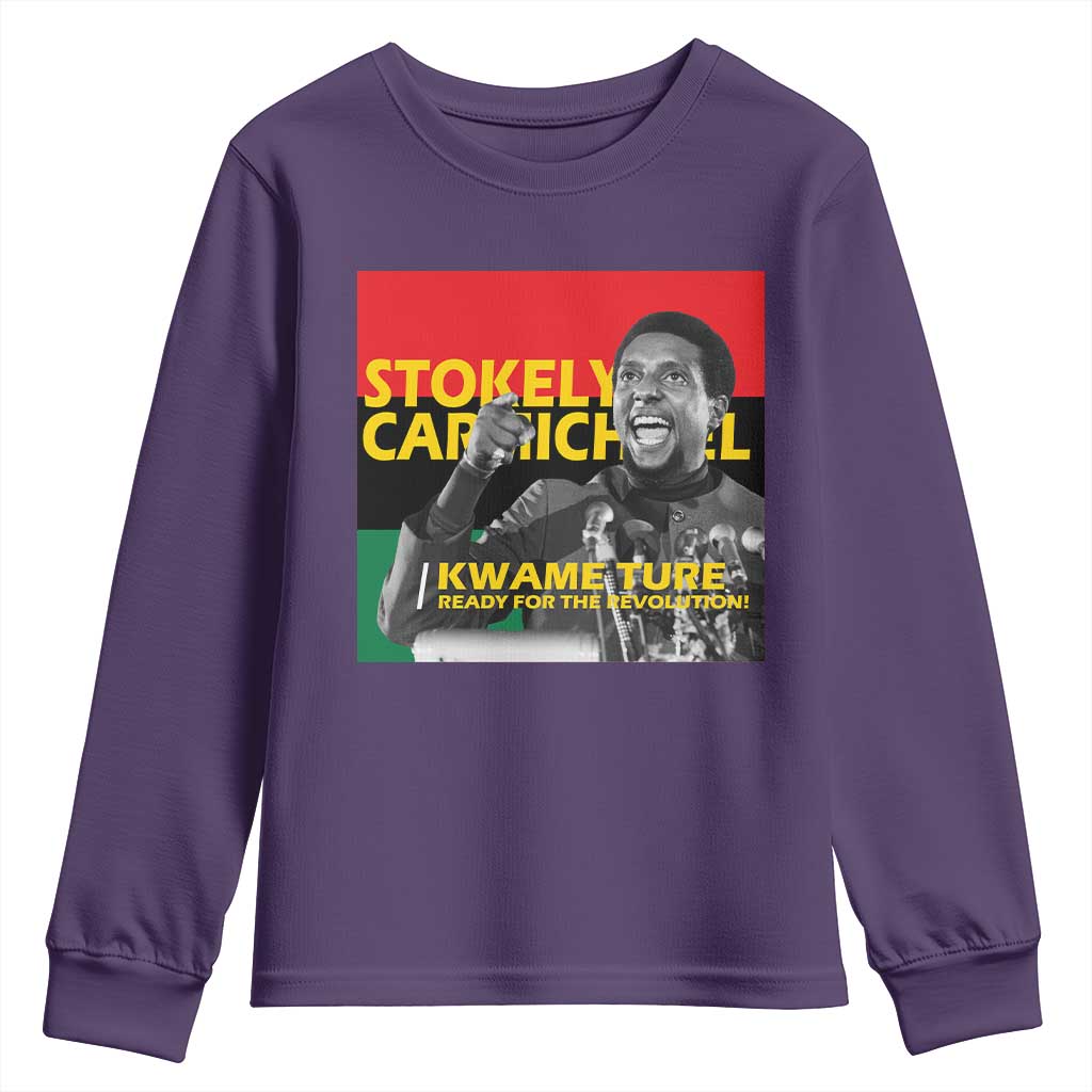 Stokely Carmichael Quote Youth Sweatshirt Ready For The Revolution Black History Month