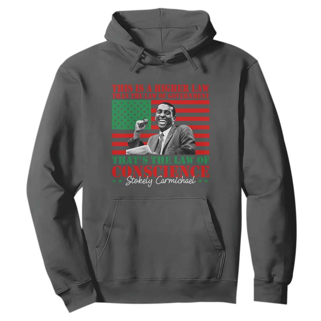 Stokely Carmichael Hoodie That's The Law Of Conscience American Flag