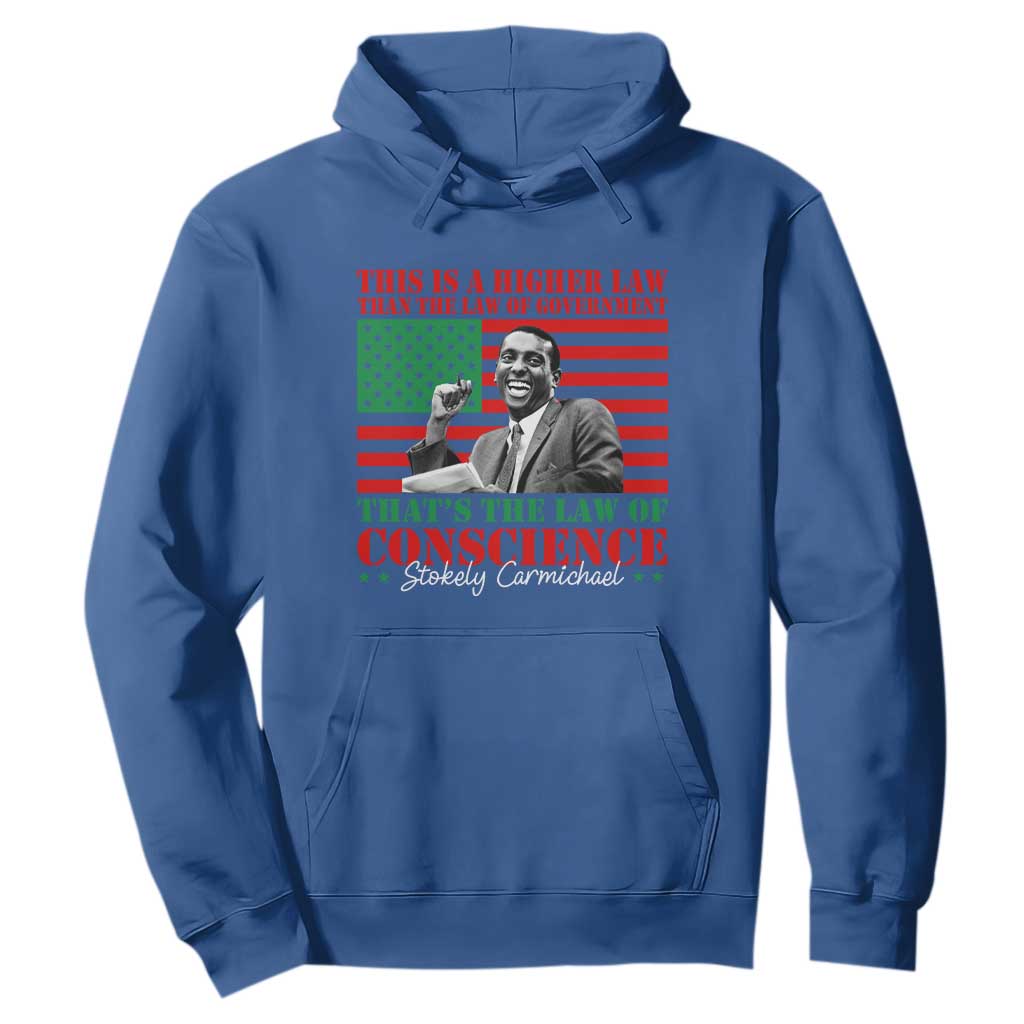 Stokely Carmichael Hoodie That's The Law Of Conscience American Flag