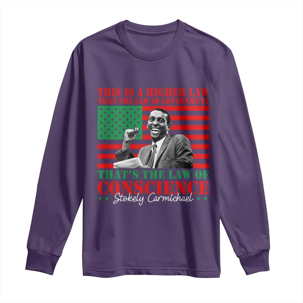 Stokely Carmichael Long Sleeve Shirt That's The Law Of Conscience American Flag