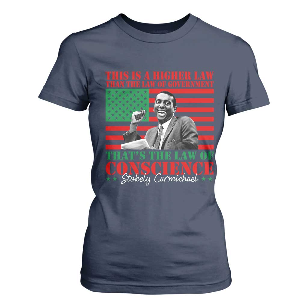 Stokely Carmichael T Shirt For Women That's The Law Of Conscience American Flag