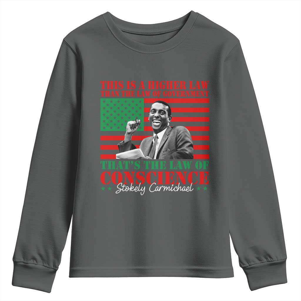 Stokely Carmichael Youth Sweatshirt That's The Law Of Conscience American Flag