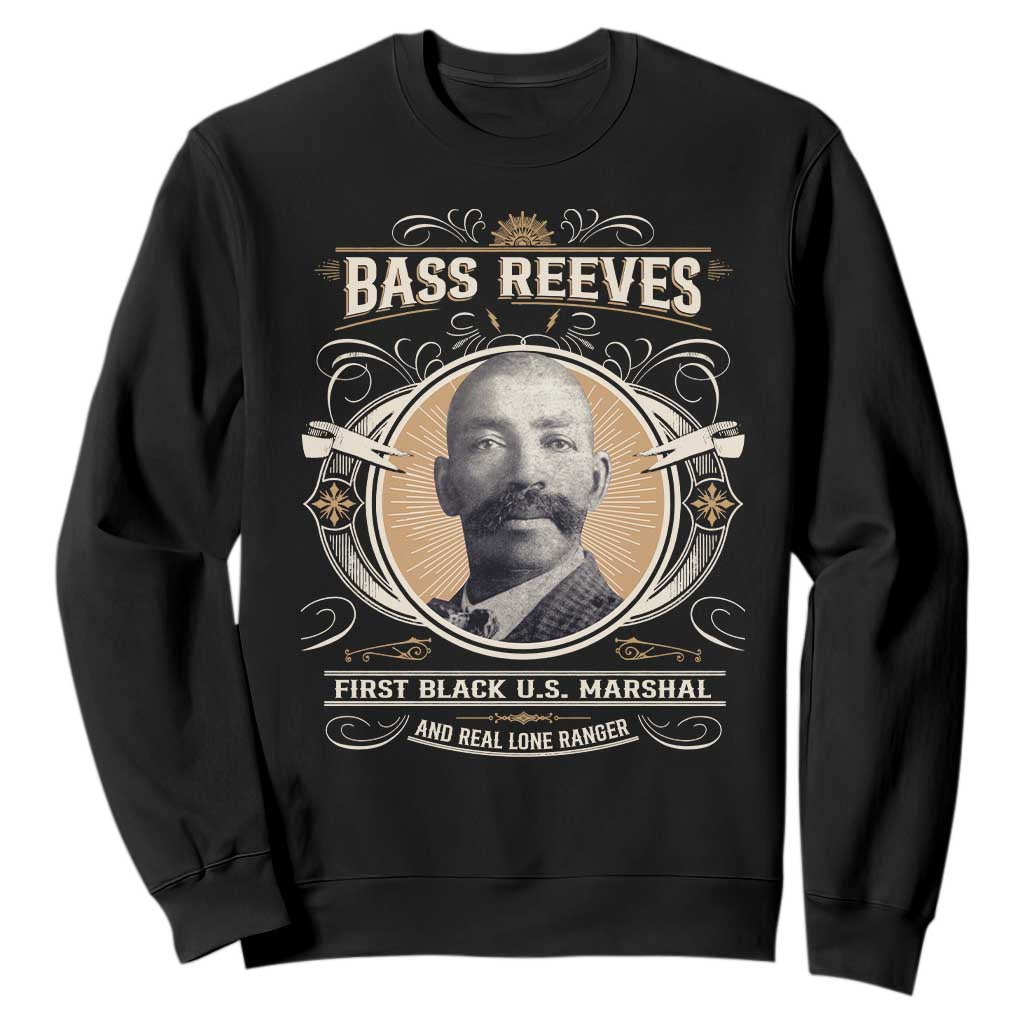 Bass Reeves First Black US Marshal And Real Lone Ranger Sweatshirt African American Cowboy Legend