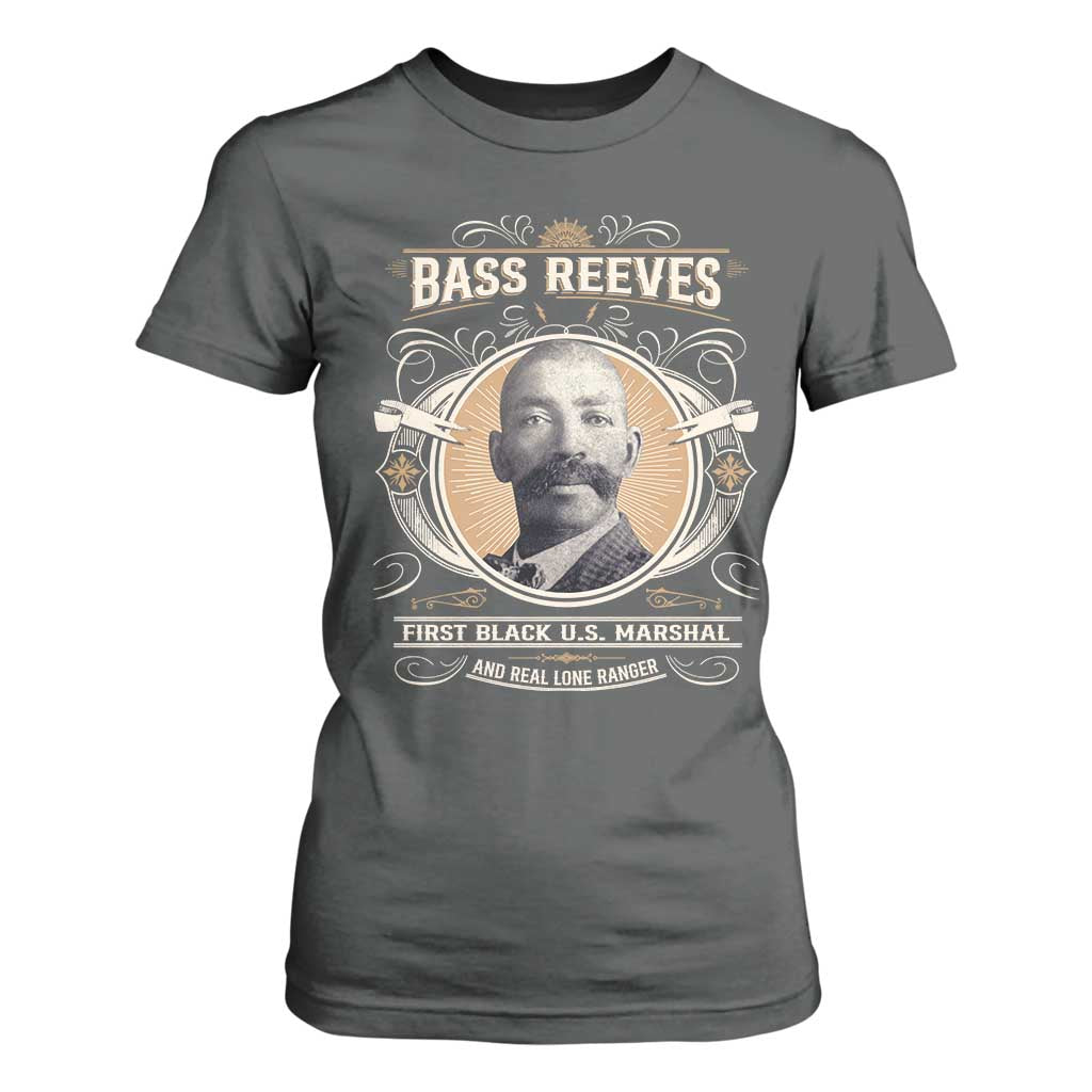 Bass Reeves First Black US Marshal And Real Lone Ranger T Shirt For Women African American Cowboy Legend
