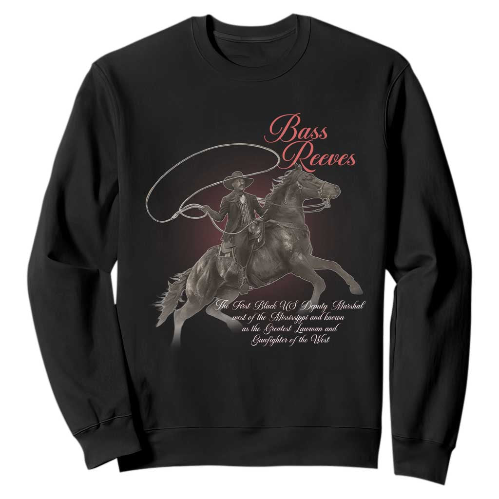 Bass Reeves Sweatshirt African American Cowboy Marshal Black History Month TS11