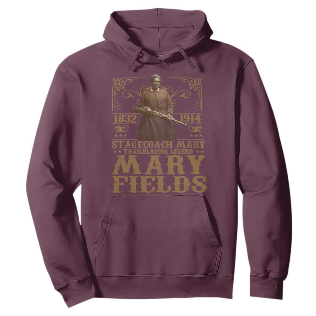 Mary Fields Hoodie Stagecoach Mary Trailblazing Legend Black Cowgirl Pioneer