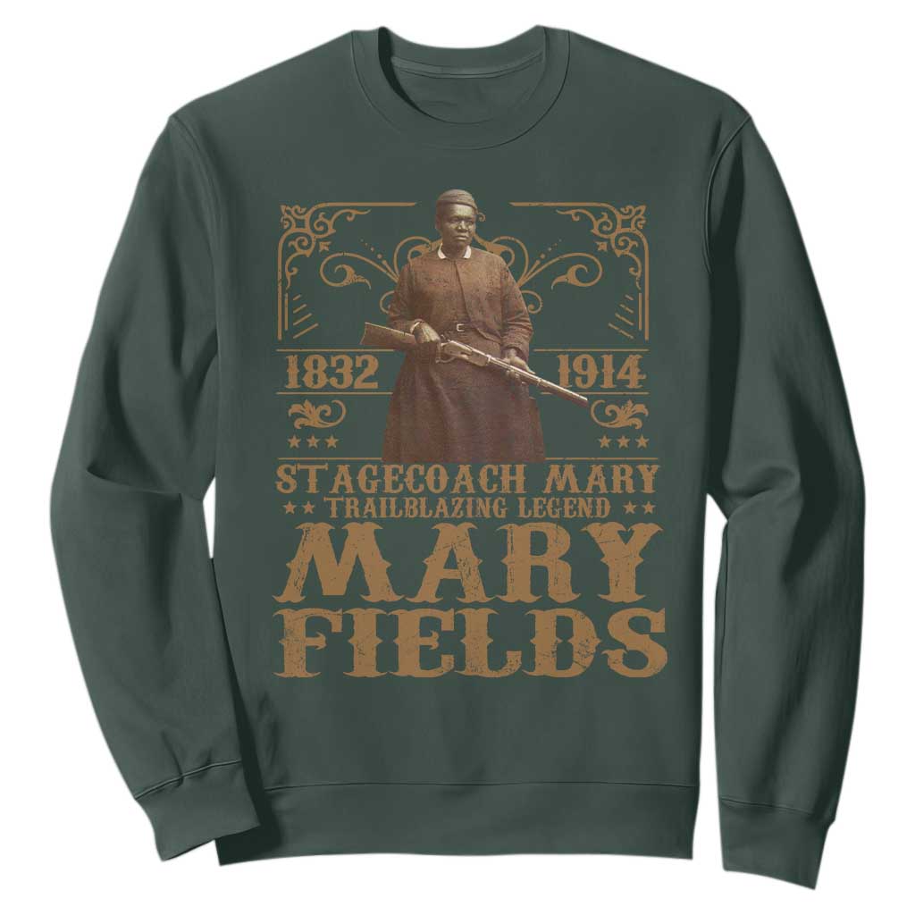 Mary Fields Sweatshirt Stagecoach Mary Trailblazing Legend Black Cowgirl Pioneer