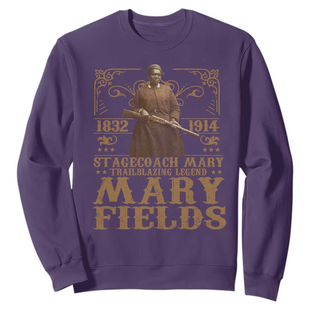 Mary Fields Sweatshirt Stagecoach Mary Trailblazing Legend Black Cowgirl Pioneer