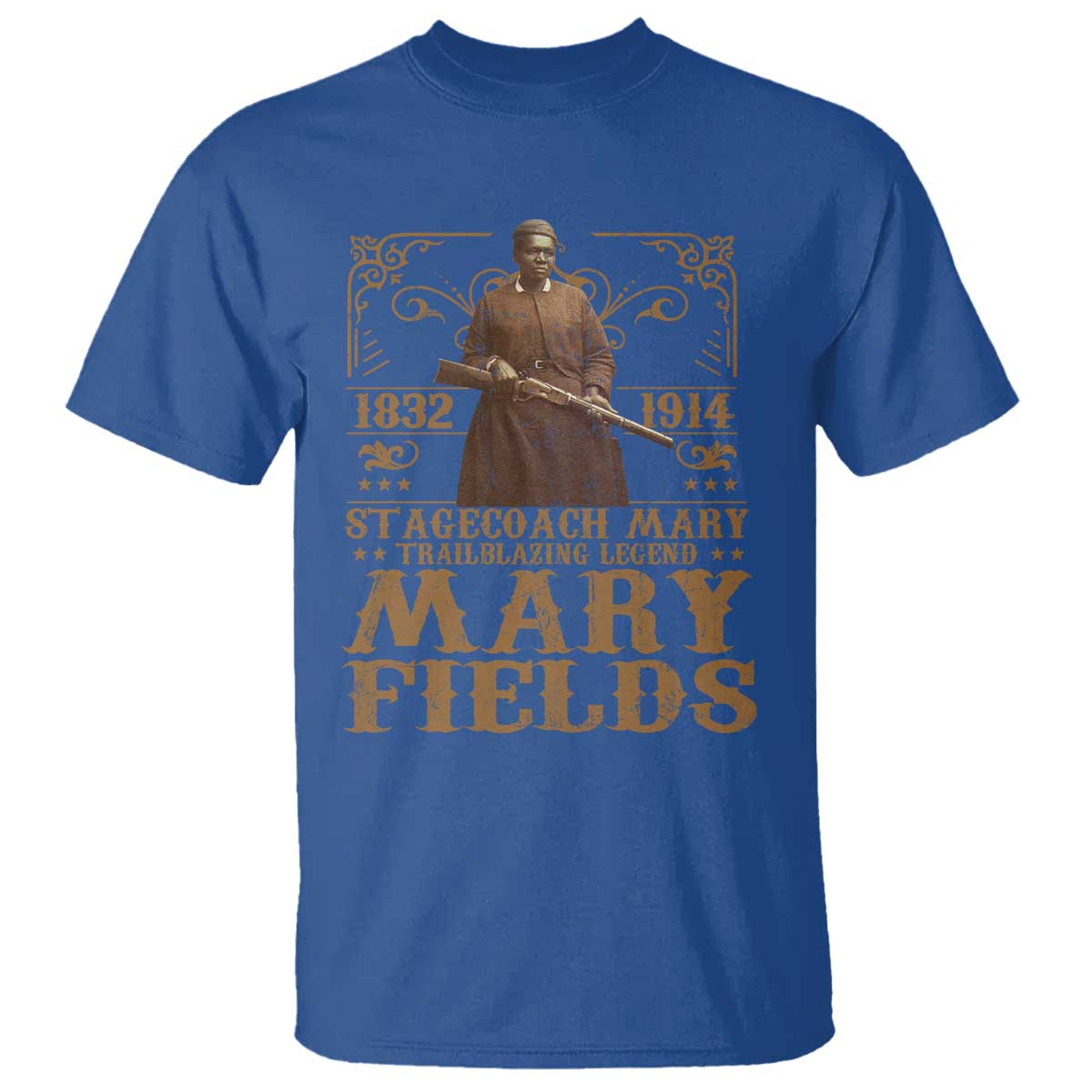 Mary Fields T Shirt Stagecoach Mary Trailblazing Legend Black Cowgirl Pioneer