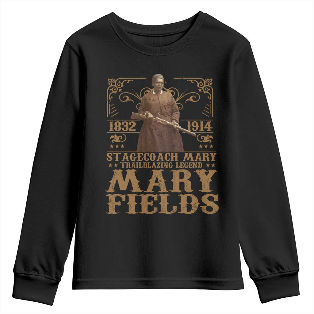 Mary Fields Youth Sweatshirt Stagecoach Mary Trailblazing Legend Black Cowgirl Pioneer