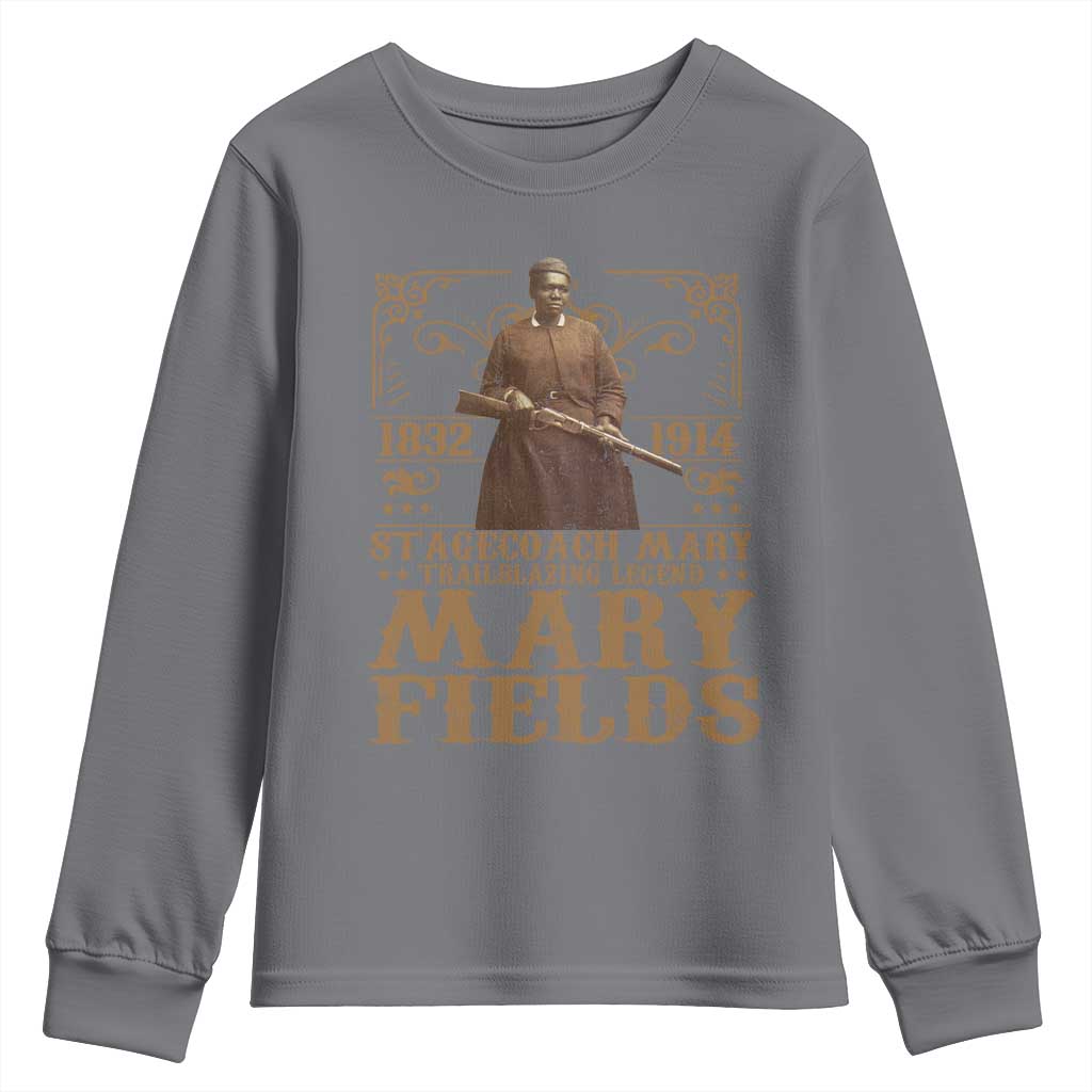 Mary Fields Youth Sweatshirt Stagecoach Mary Trailblazing Legend Black Cowgirl Pioneer