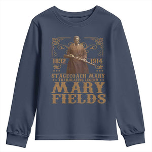 Mary Fields Youth Sweatshirt Stagecoach Mary Trailblazing Legend Black Cowgirl Pioneer