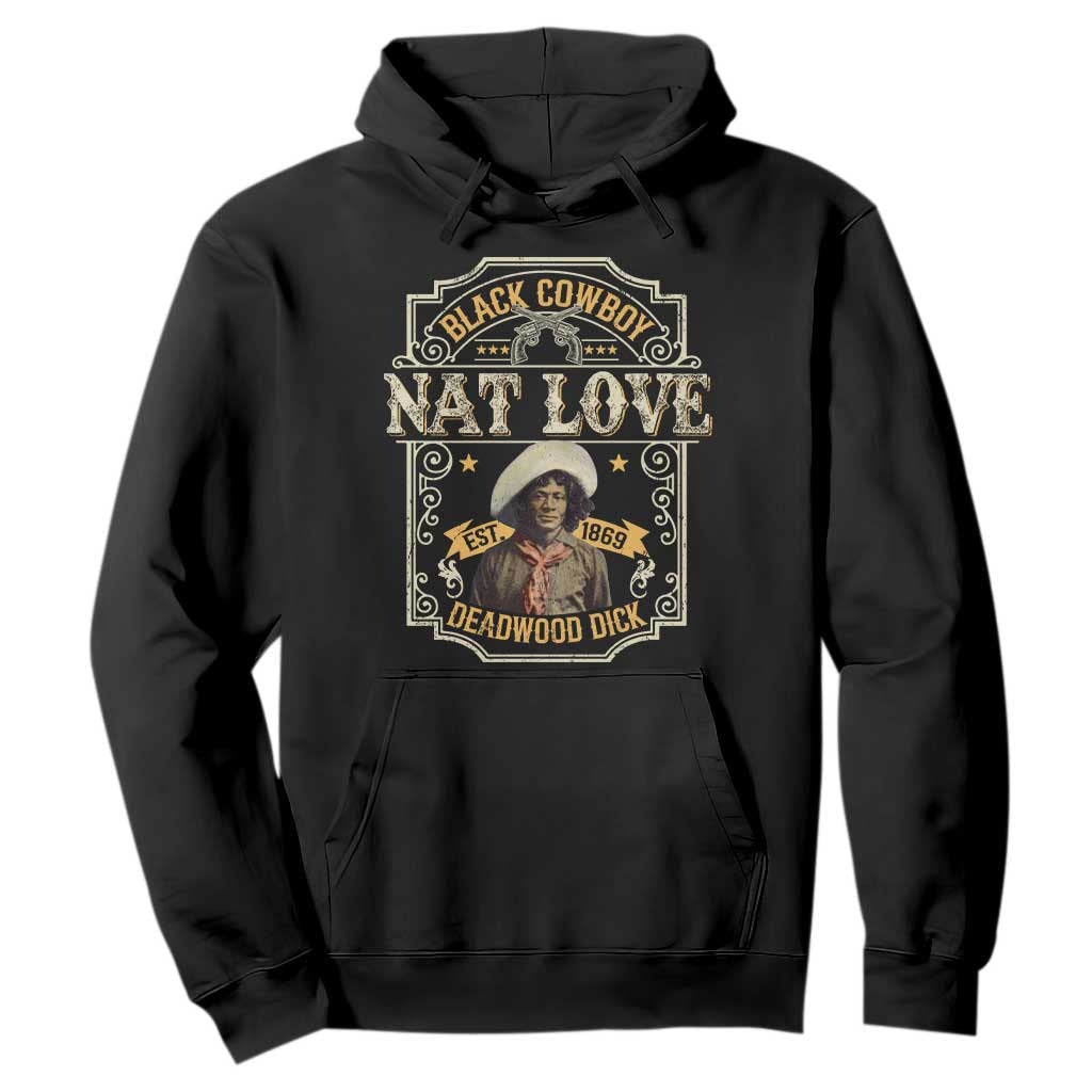 Black Cowboy Nat Love Hoodie Deadwood Dick African American Cowboy