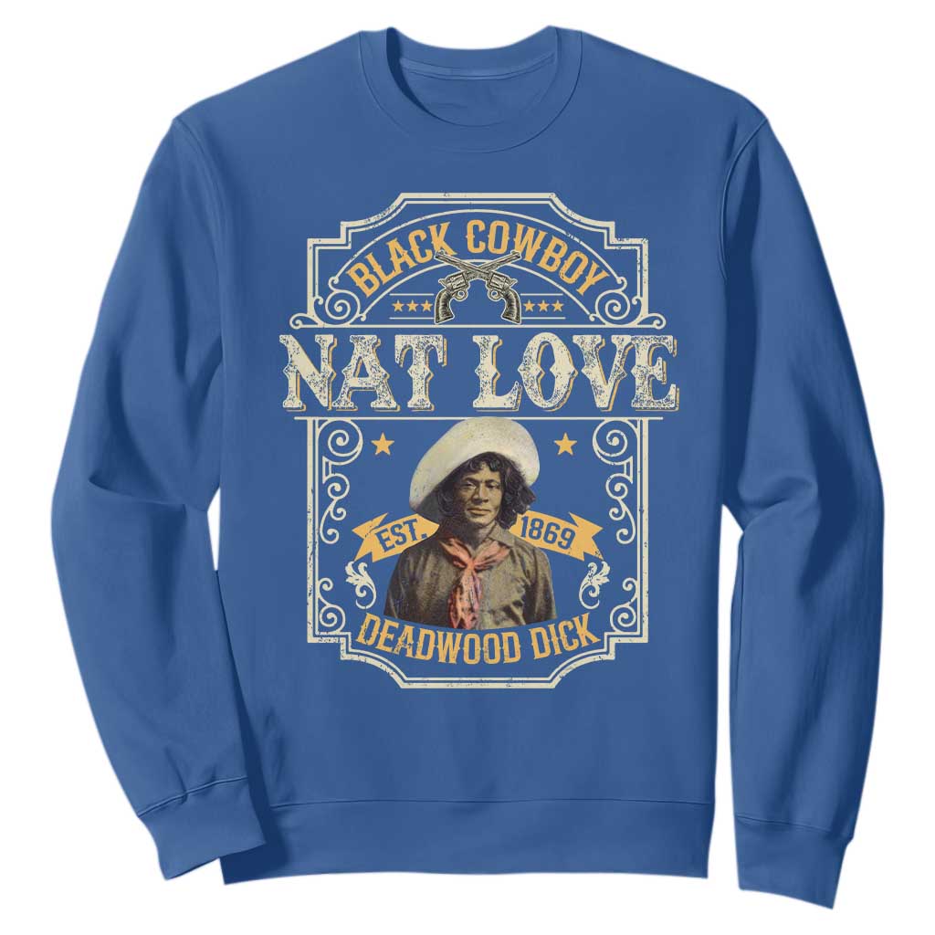 Black Cowboy Nat Love Sweatshirt Deadwood Dick African American Cowboy