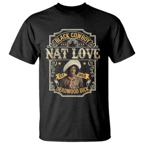Black Cowboy Nat Love T Shirt Deadwood Dick African American Cowboy