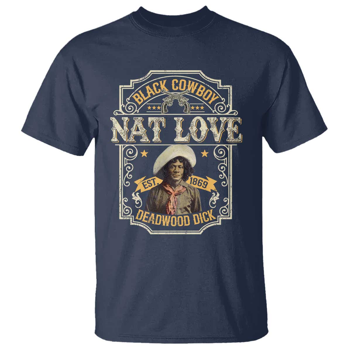 Black Cowboy Nat Love T Shirt Deadwood Dick African American Cowboy