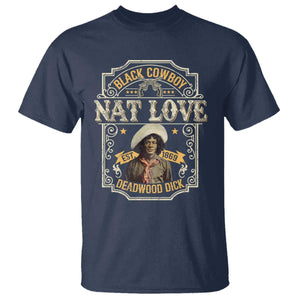 Black Cowboy Nat Love T Shirt Deadwood Dick African American Cowboy