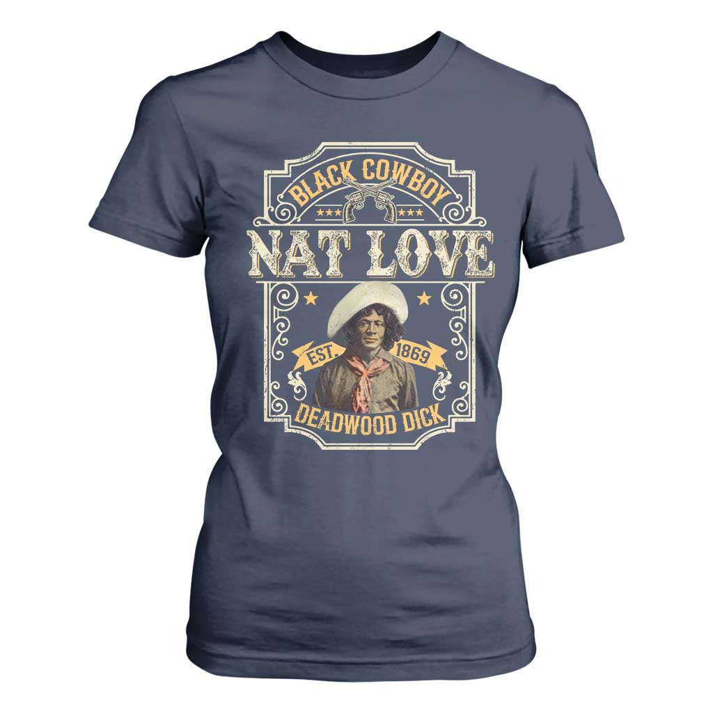 Black Cowboy Nat Love T Shirt For Women Deadwood Dick African American Cowboy